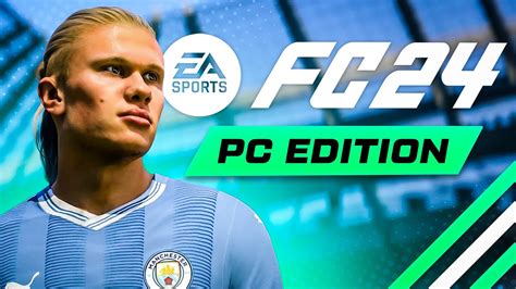 Download EA SPORTS FC 24 free for PC .